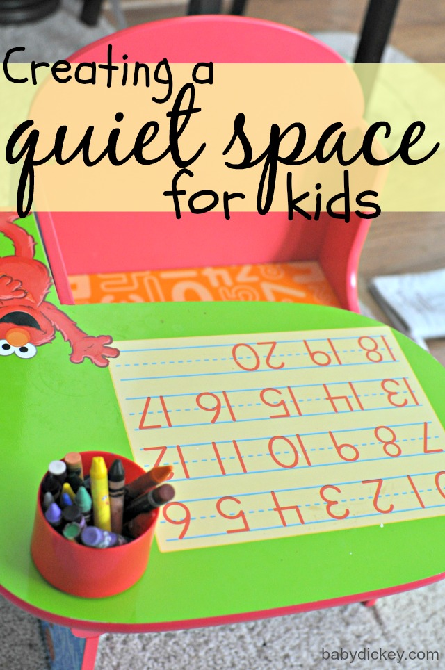Creating a quiet space for kids Baby Dickey Parenting Blog